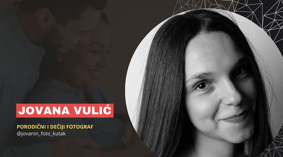 Jovana Vulić - Fotografisanje beba kao životni poziv