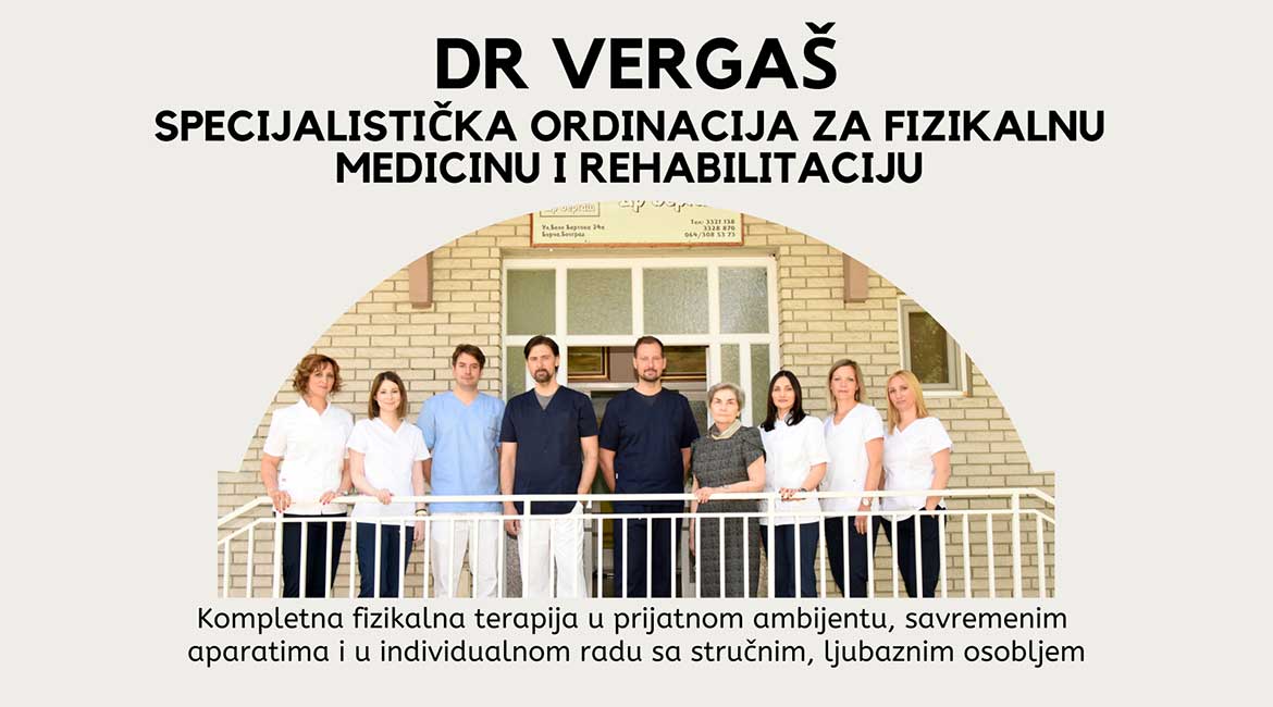 Dr Vergaš - Specijalistička ordinacija za fizikalnu medicinu i rehabilitaciju