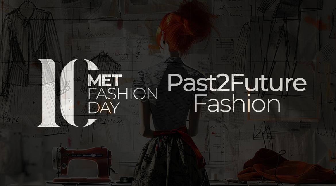 Konkurs za 10. Metropolitan Fashion Day – Past2Future Fashion