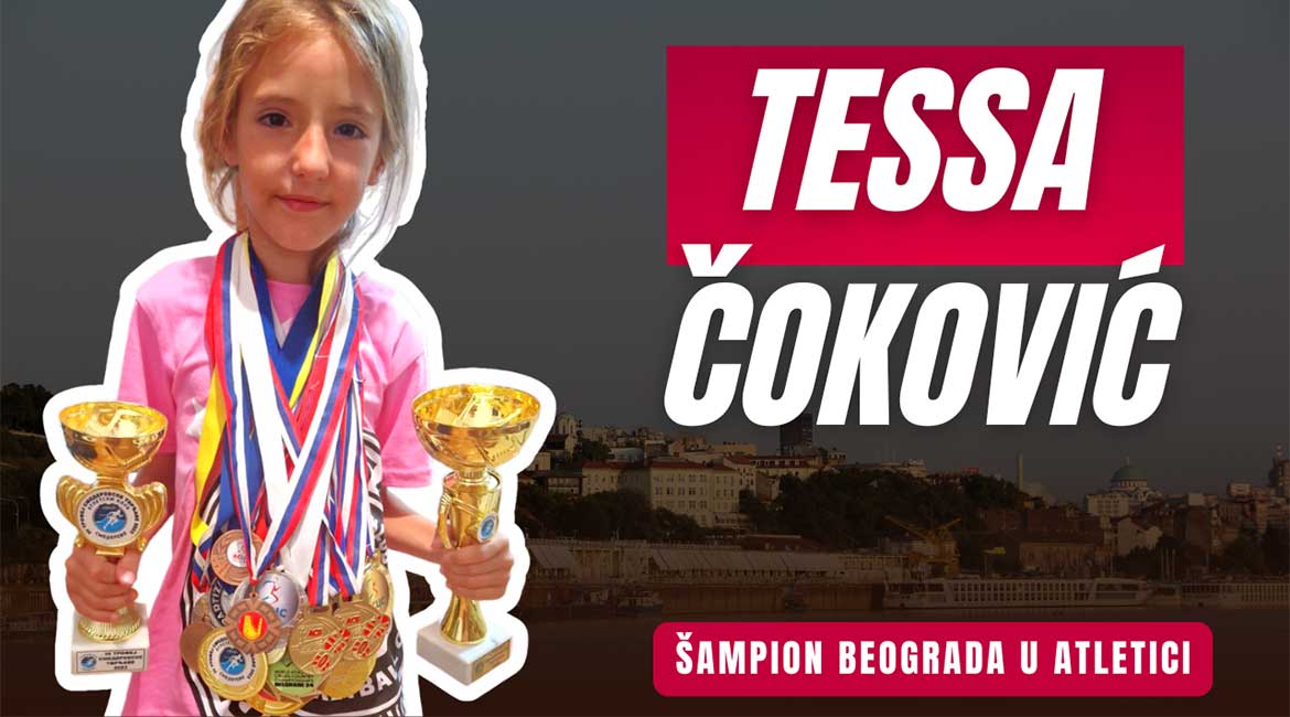 Tessa Čoković: Apsolutni šampion Beograda u atletici