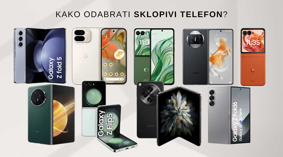 Kako odabrati sklopivi telefon prema svojim potrebama u 2024?