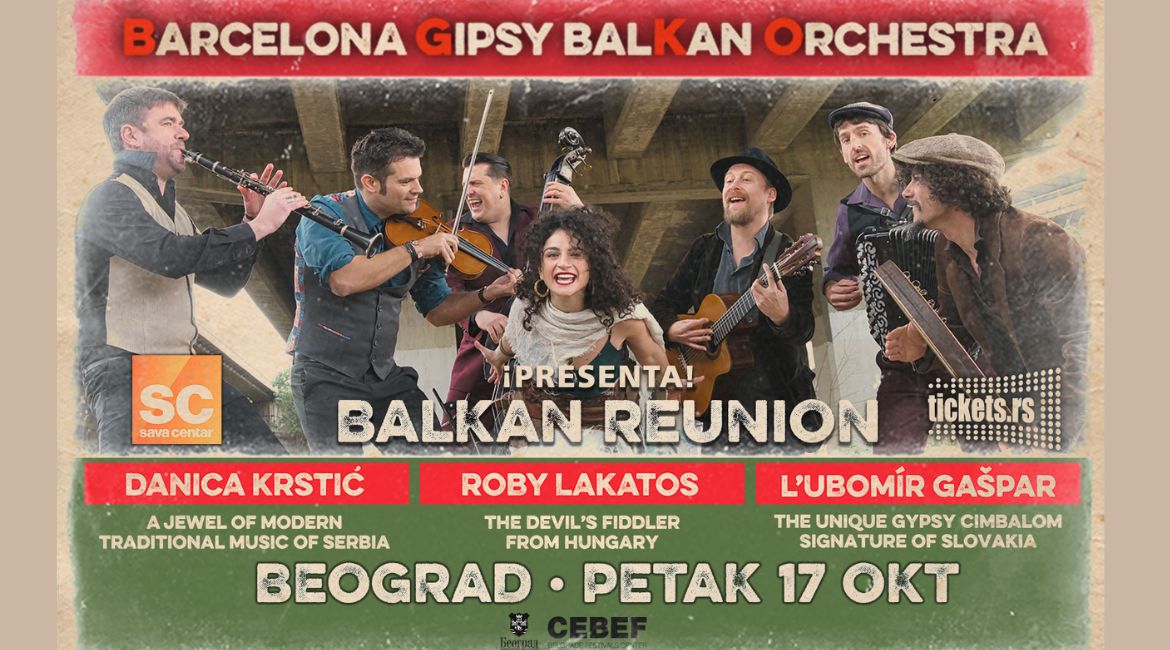 Barcelona Gipsy balKan Orchestra u Sava centru – gosti Gašpar, Krstić i Lakatoš