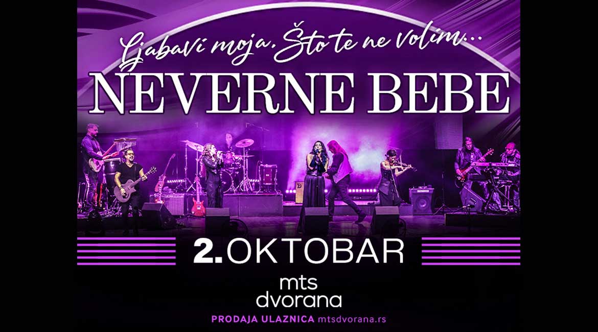 "Neverne Bebe" najavile spektakularan koncert u mts Dvorani